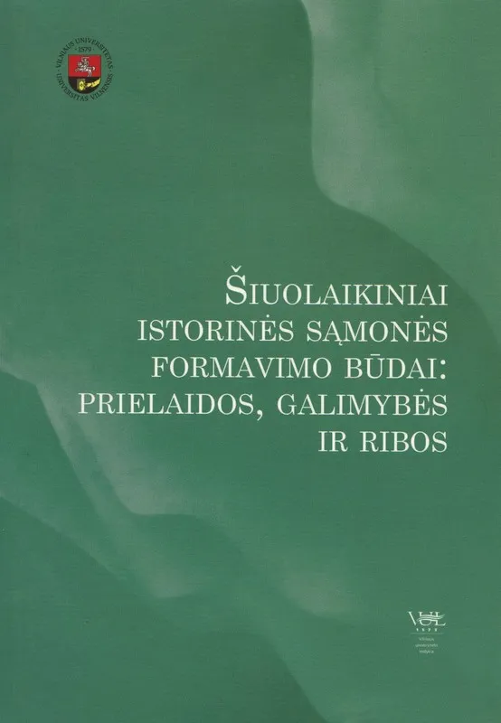 Šiuolaikiniai istorinės sąmonės formavimo būdai