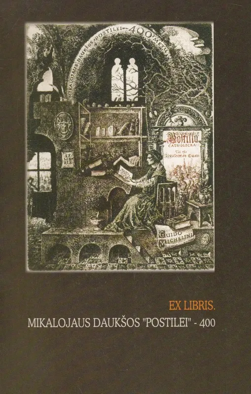 Ex libris. Mikalojaus Daukšos „Postilei“ - 400