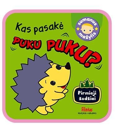 Kas pasakė puku puku?