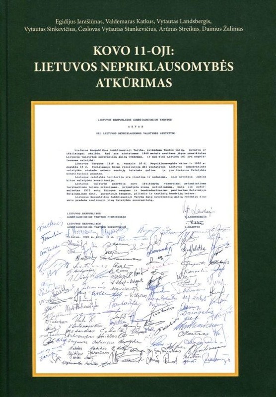 Kovo 11-oji. Lietuvos nepriklausomybės atkūrimas