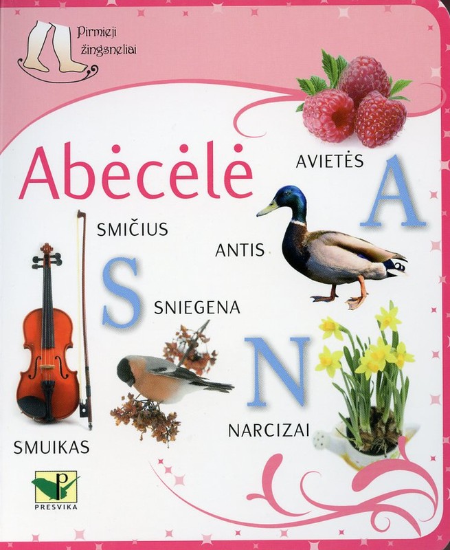 Pirmieji žingsneliai. Abėcėlė