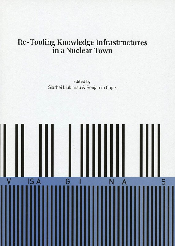Re-Tooling Knowledge Infrastructures in a Nuclear Town