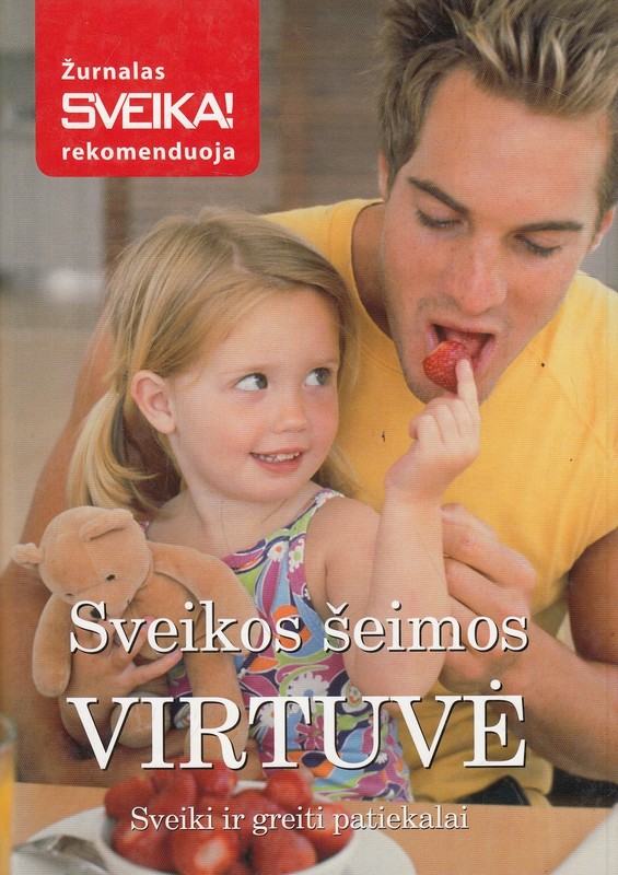 Sveikos šeimos virtuvė