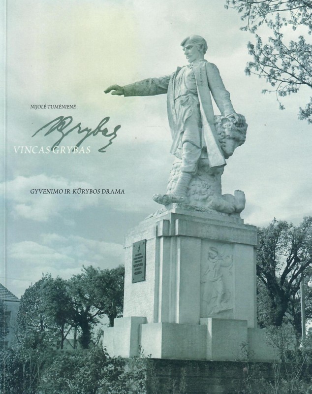 Vincas Grybas. Gyvenimo ir kūrybos drama