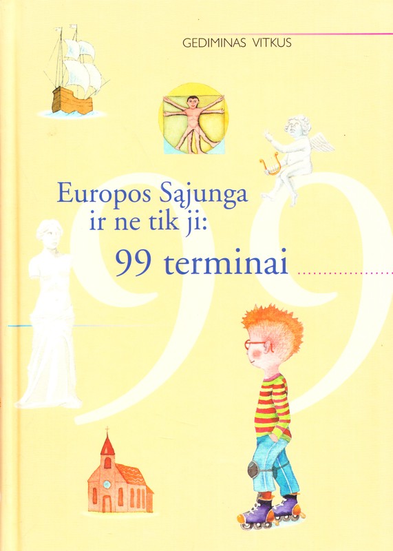 Europos Sąjunga ir ne tik ji