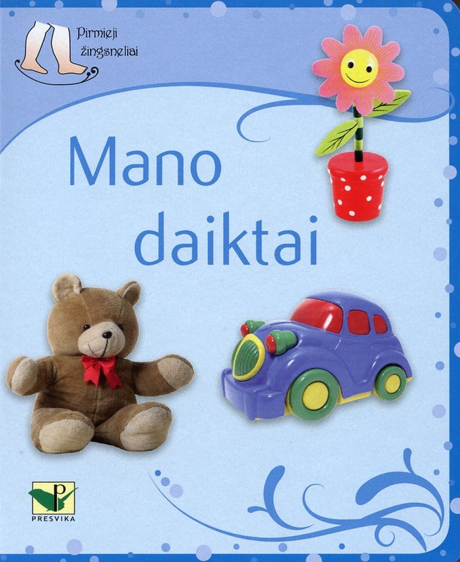 Pirmieji žingsneliai. Mano daiktai