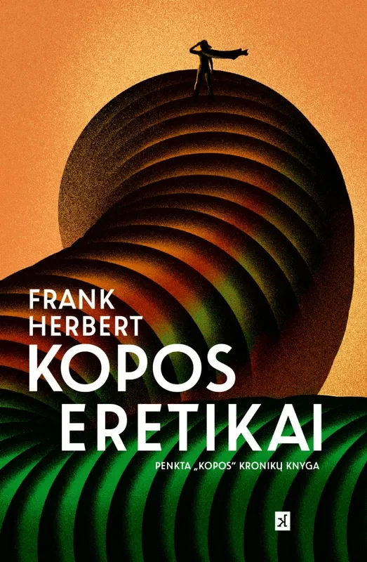 Kopa. Kopos eretikai. Penkta „Kopa“ kronikų knyga