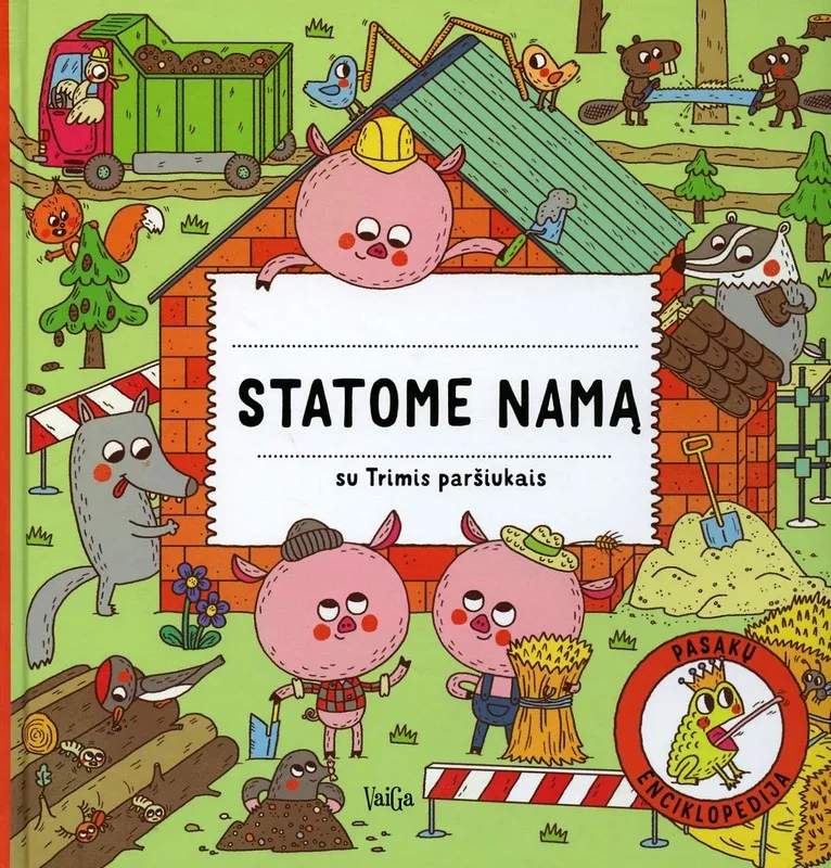 Statome namą su Trimis paršiukais