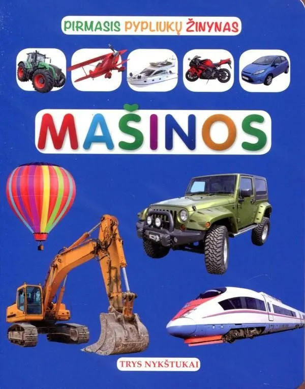 Pirmasis pypliukų žinynas. Mašinos