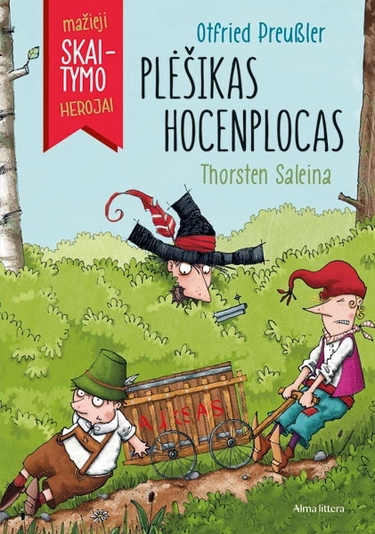 Plėšikas Hocenplocas. Mažieji skaitymo herojai
