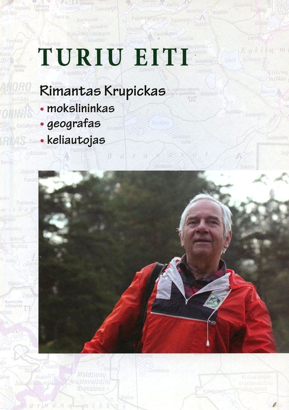 Turiu eiti. Rimantas Krupickas