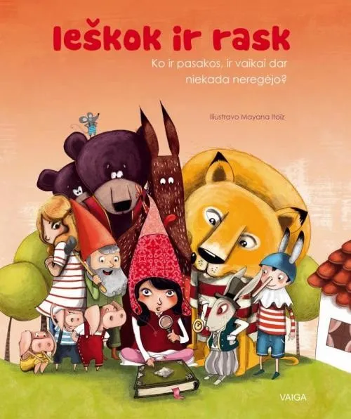 Ieškok ir rask. Ko ir pasakos, ir vaikai dar niekada neregėjo?