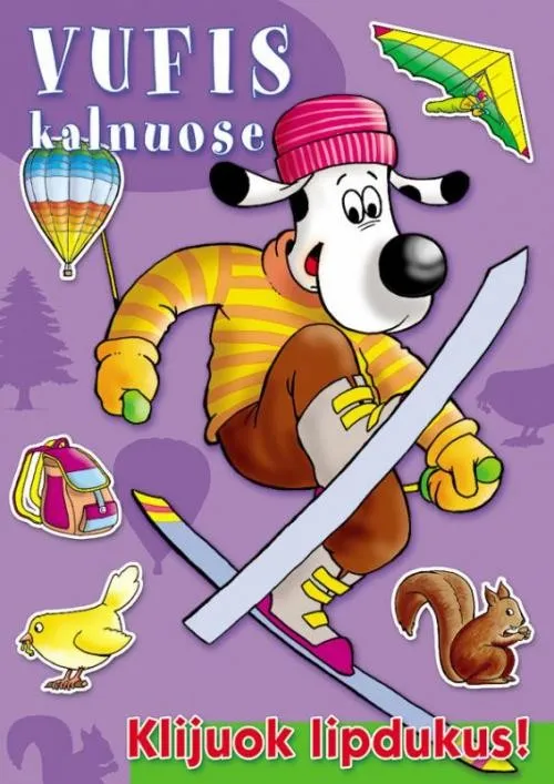 Vufis kalnuose. Klijuok lipdukus