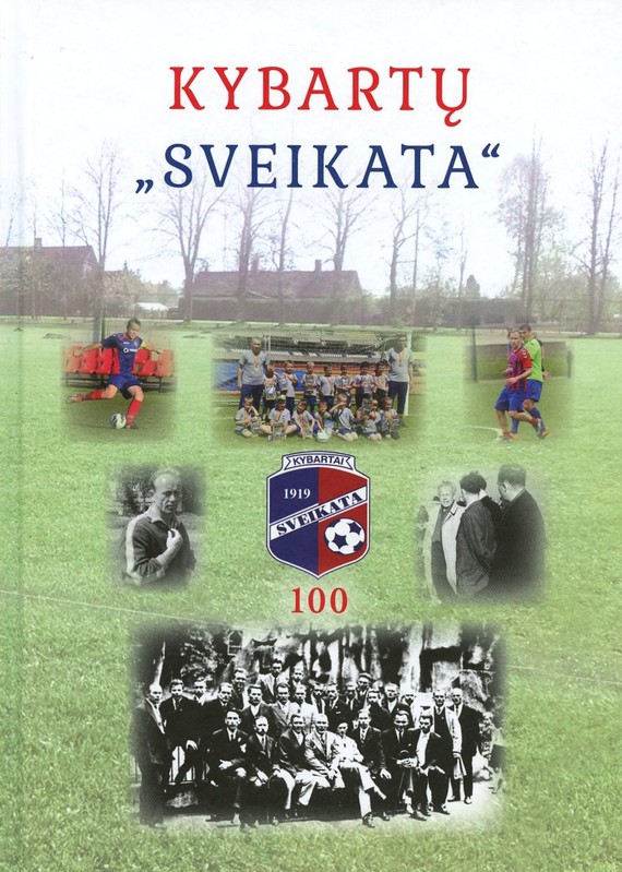 Kybartų „Sveikata“ 100