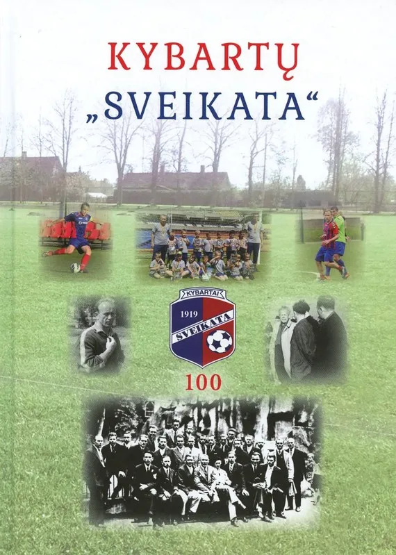 Kybartų „Sveikata“ 100