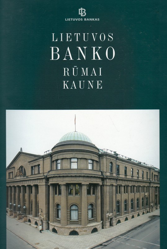 Lietuvos banko rūmai Kaune