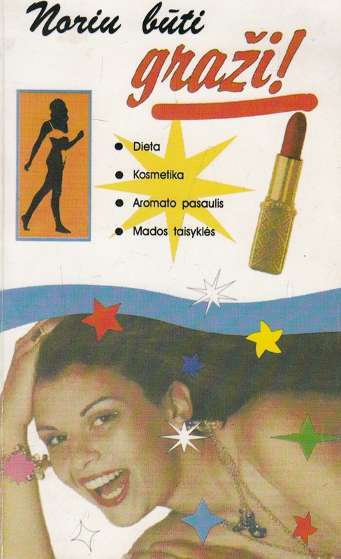 Noriu būti graži