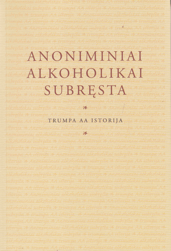 Anoniminiai alkoholikai subręsta
