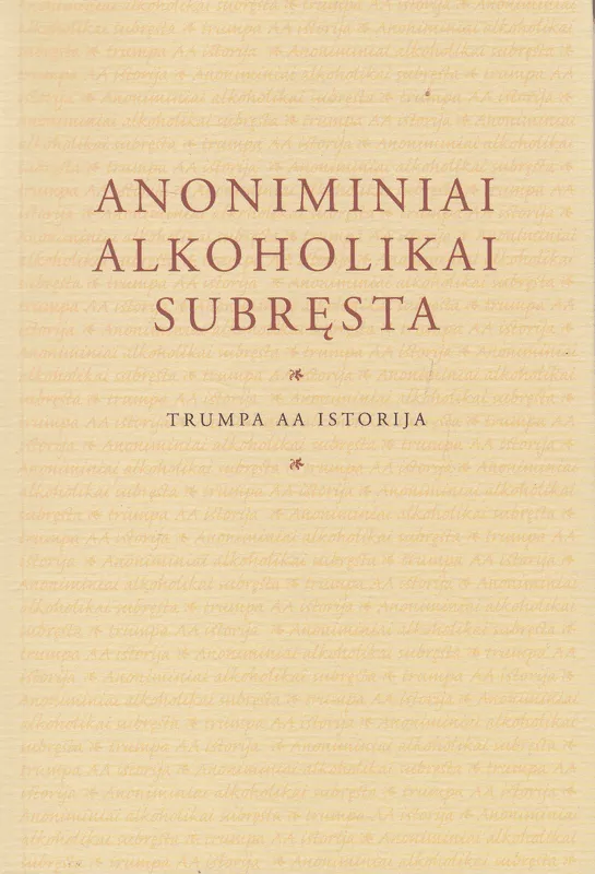 Anoniminiai alkoholikai subręsta