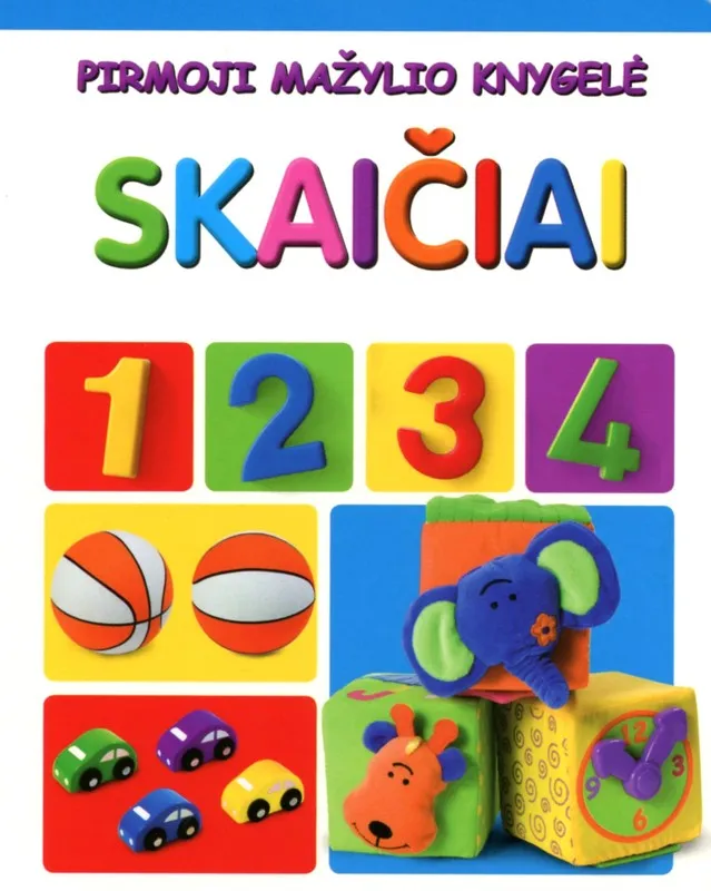Pirmoji mažylio knygelė. Skaičiai