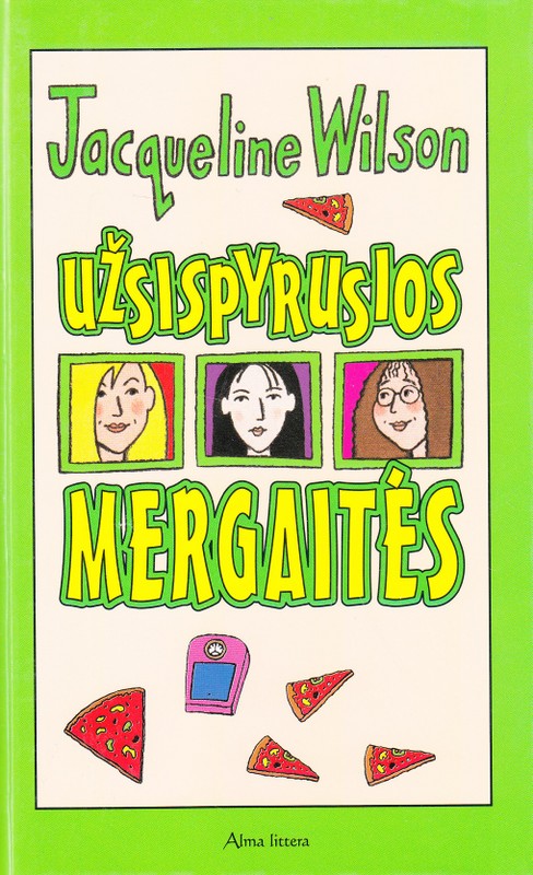 Užsispyrusios mergaitės