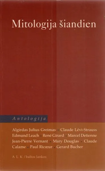 Mitologija šiandien. Antologija