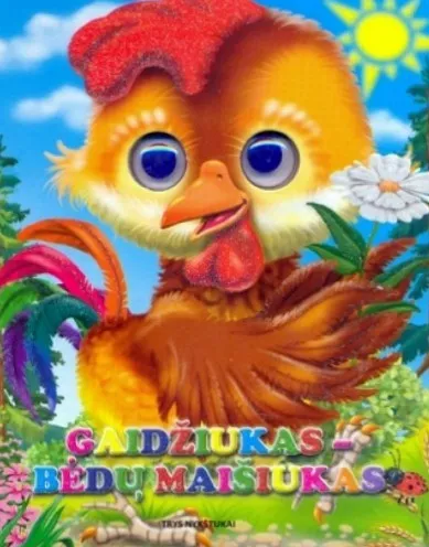 Gaidžiukas - bėdų maišiukas