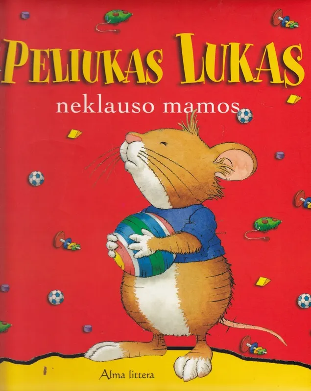 Peliukas Lukas neklauso mamos