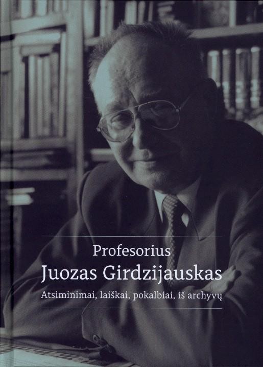 Profesorius Juozas Girdzijauskas