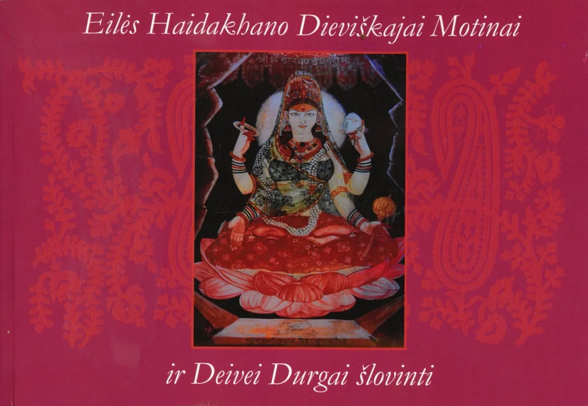 Eilės Haidakhano Dieviškajai Motinai ir deivei Durgai šlovinti