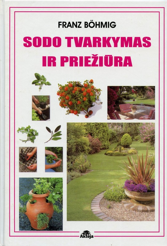 Sodo tvarkymas ir priežiūra