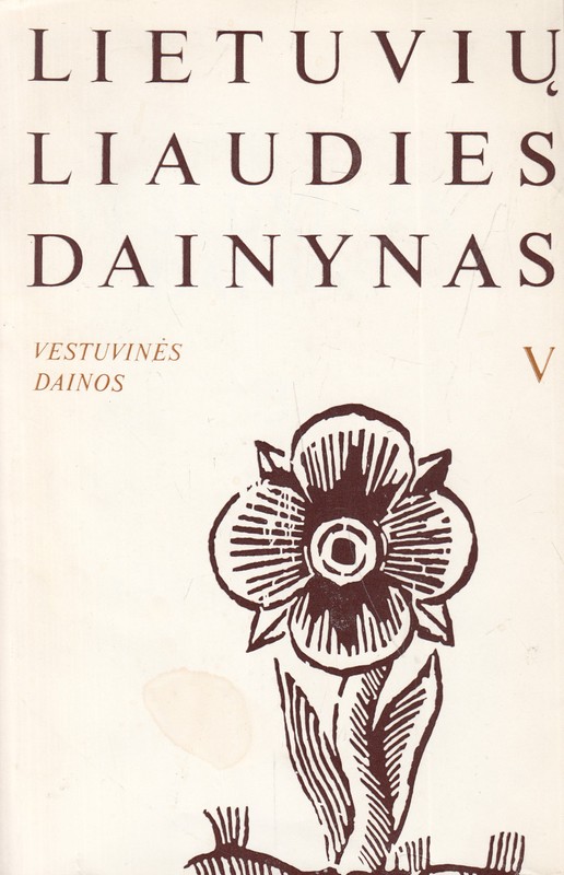 Lietuvių liaudies dainynas V tomas. Vestuvinės dainos 3