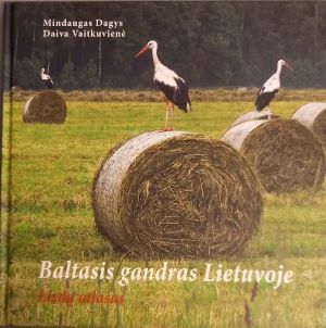 Baltasis gandras Lietuvoje. Lizdų atlasas