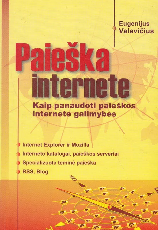 Paieška internete. Kaip panaudoti paieškos internete galimybes