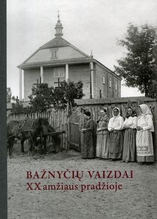 Bažnyčių vaizdai XX a. pradžioje