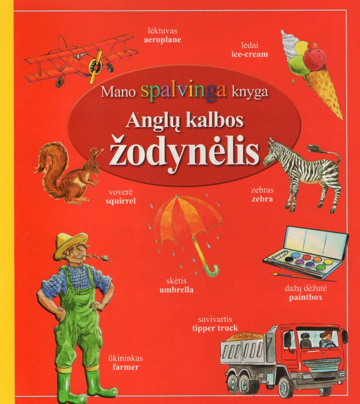 Mano spalvinga knyga. Anglų kalbos žodynėlis