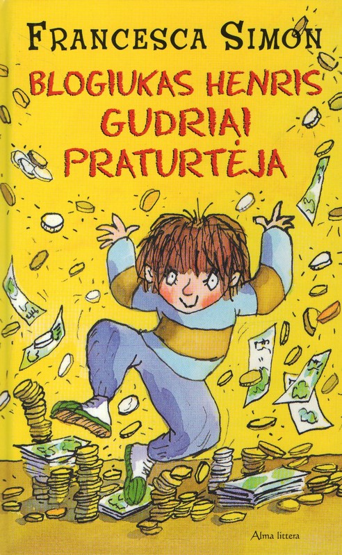 Blogiukas Henris gudriai praturtėja
