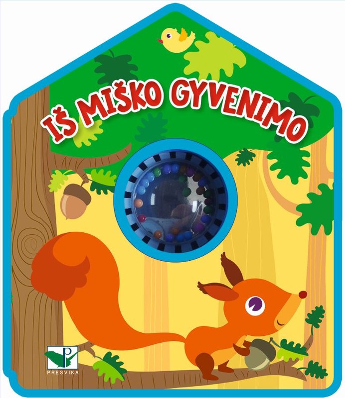 Iš miško gyvenimo (su barškučiu)