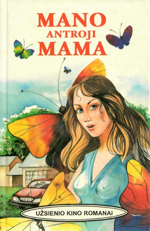 Mano antroji mama