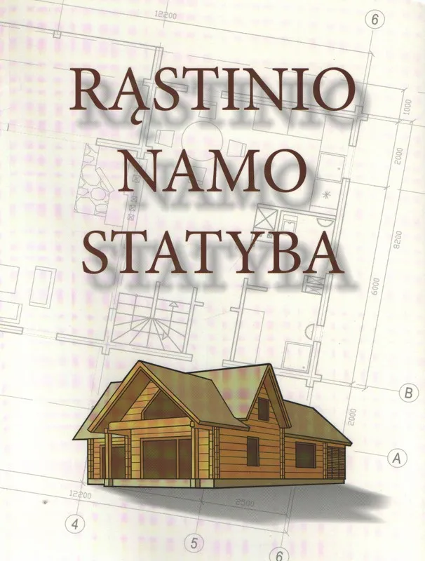 Rąstinio namo statyba