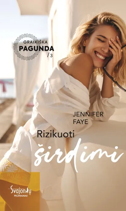 Rizikuoti širdimi. Graikiška pagunda. Trečia knyga