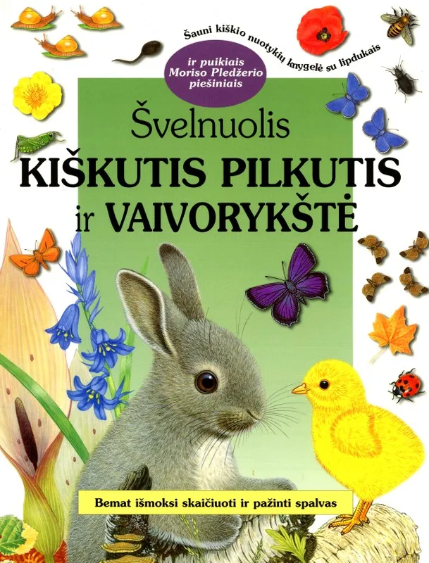 Švelnuolis Kiškutis Pilkutis ir vaivorykštė
