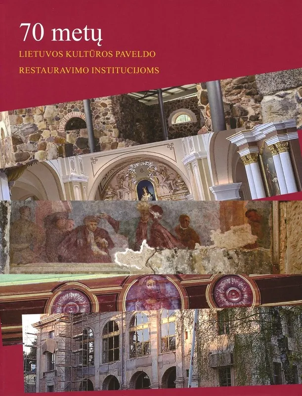 70 metų Lietuvos kultūros paveldo institucijoms