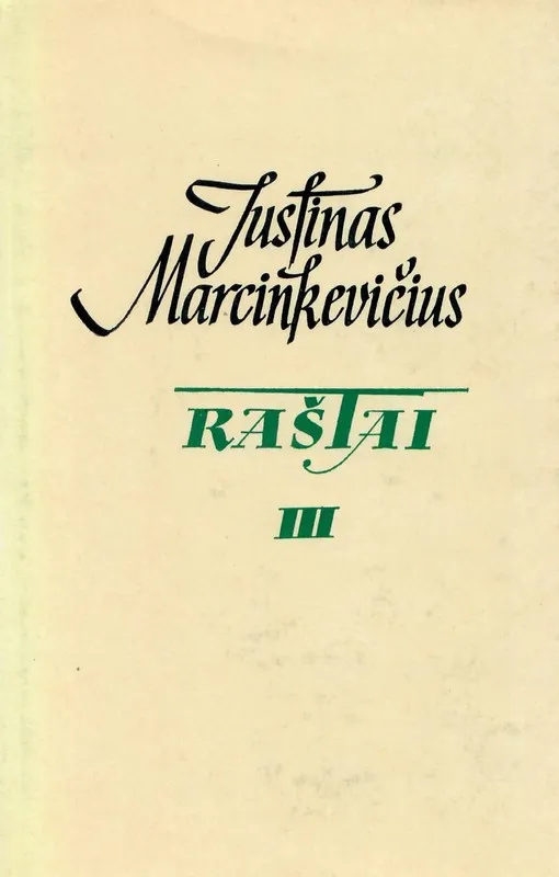 Justinas Marcinkevičius. Raštai III