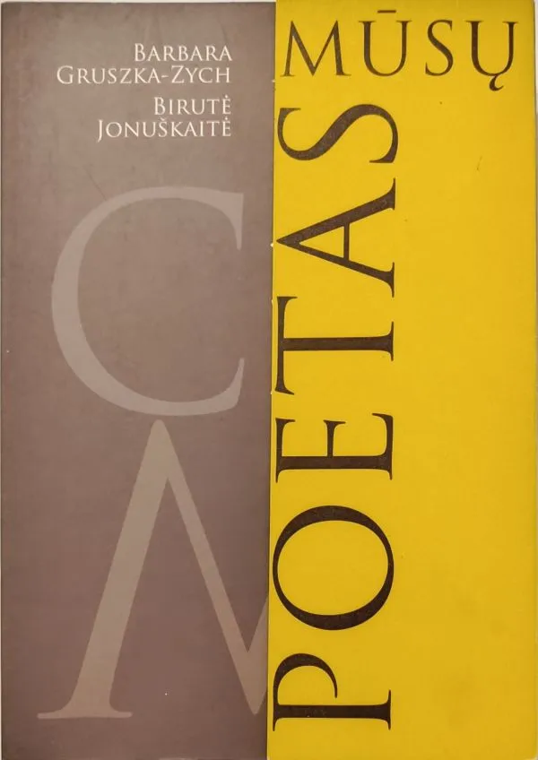 Mūsų poetas / Nasz poeta