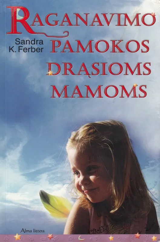 Raganavimo pamokos drąsioms mamoms