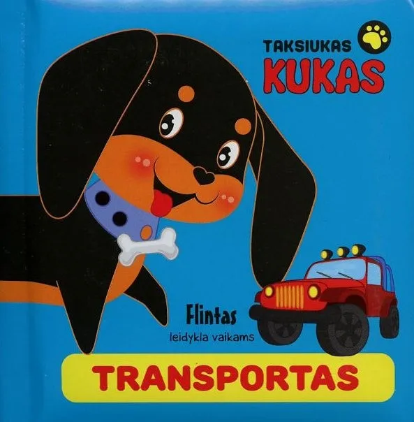 Taksiukas Kukas. Transportas