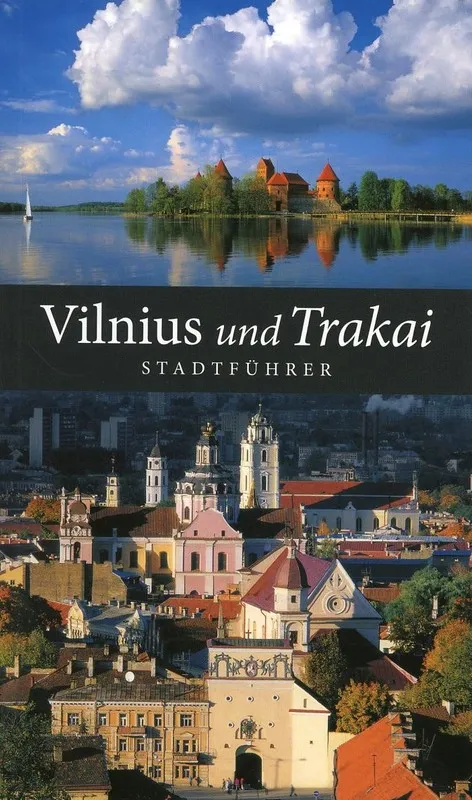 Vilnius und Trakai. Stadtführer (vokiečių k.)