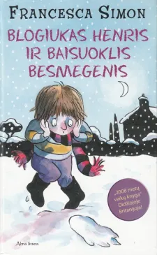 Blogiukas Henris ir baisuoklis besmegenis