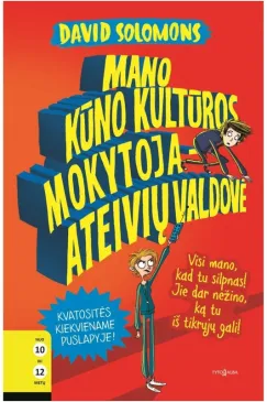 Mano kūno kultūros mokytoja – ateivių valdovė